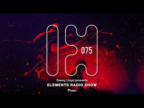 Danny Lloyd Elemets Radio Show 075