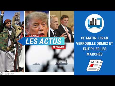 Ce matin, l'Iran verrouille Ormuz et fait plier les marchés | par Louis-Antoine Michelet