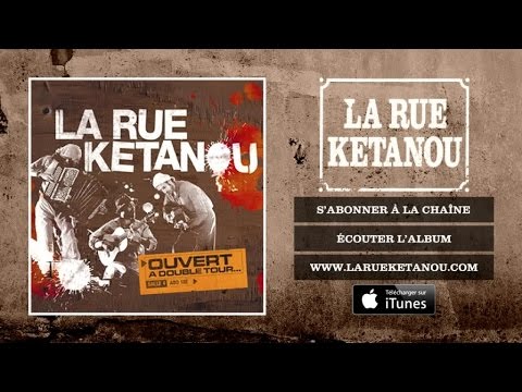 La Rue Ketanou - Ma Faute à Toi
