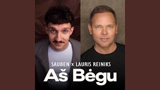 Aš Bėgu (Sauben Remix)