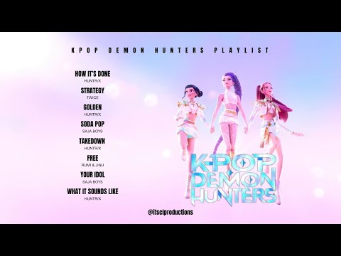 KPOP Demon Hunters OST Song Playlists | CL Productions
