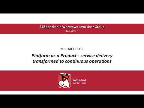 WJUG #248 - Michael Cote: Platform as a Product
