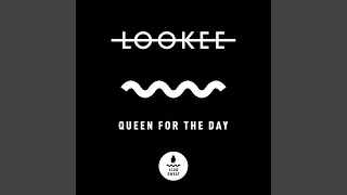 Lookee - Queen For The Day video