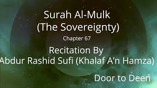 Download lagu Surah Al-Mulk (The Sovereignty) Abdur Rashid Sufi (Khalaf A'n Hamza) Quran Recitation mp3 Download lagu Surah Al-Mulk (The Sovereignty) Abdur Rashid Sufi (Khalaf A'n Hamza) Quran Recitation mp3