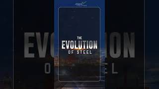 Steelmaking 101- The Evolution Of Steel
