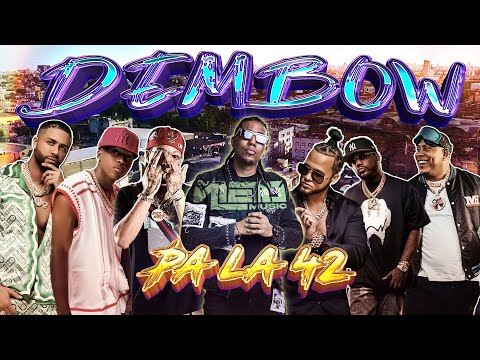 LA 42 DEMBOW MIX 🐐🔥 (Los mas Pegados del 2023)