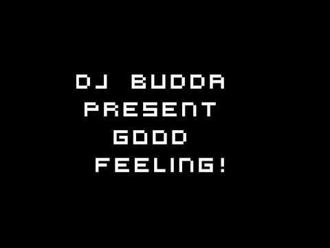 Good Feeling (dj budda remix)