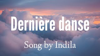 Indila  - Dernière danse (Lyrics Video)