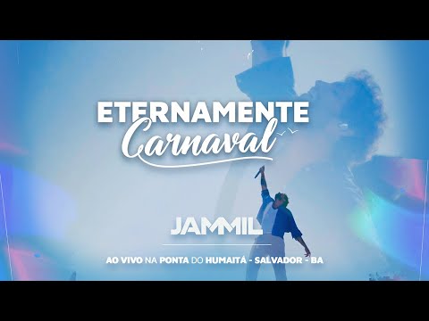 Jammil l Eternamente Carnaval