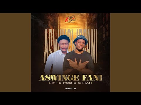 Aswinge fani (feat. MATSENA DE PRO)