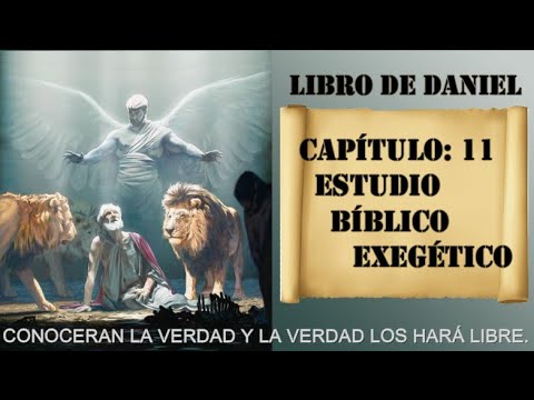 DANIEL CAPÍTULO 11  ESTUDIO BÍBLICO