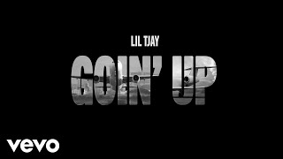 Lil Tjay - Goin Up (Official Audio)