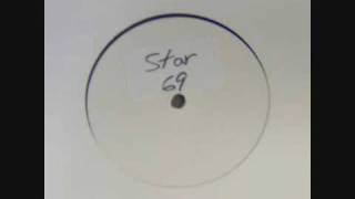 Star 69 (Hard Techno Remix) - Unknown Artist (White Label Bootleg)
