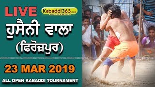 Hussainiwala (Firozpur) Kabaddi Tournament 23 Mar 2019