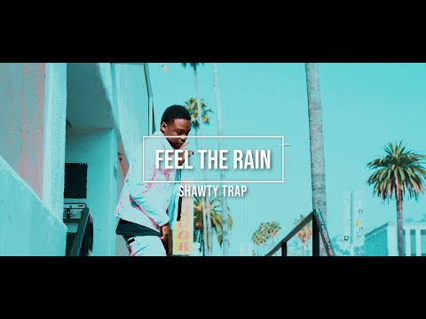 Shawty Trap - "Feel the Rain" (Official Video) Shot By Luizzy G