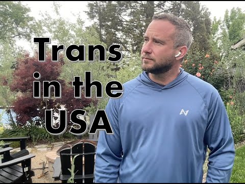 現在在美國做 Trans 是什麼感覺？ (What it's like to be Trans in the USA right now)