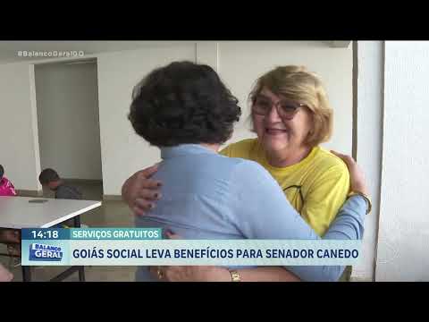 Serviços gratuitos: Goiás social leva benefícios para Senador Canedo
