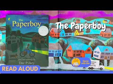 Read Aloud: The Paperboy by Dav Pilkey | Stories with Star