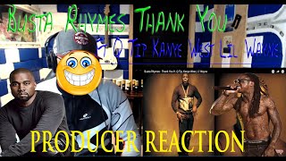 Busta Rhymes   Thank You  Ft Q Tip Kanye West Lil Wayne - Producer Reaction