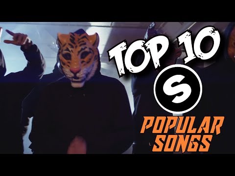 TOP 10 Most Popular Songs of Spinnin' Records