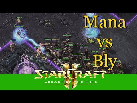 Mana vs Bly (PvZ)- Ladder - Starcraft 2: Legacy of the Void Profi Replays [Deutsch | German]