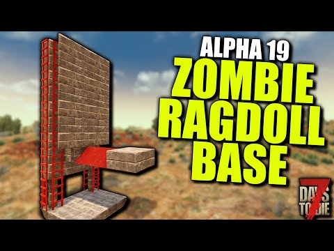 ALPHA 19 EASY ZOMBIE RAGDOLL HORDE BASE! | 7 Days to Die (Alpha 19 Horde Base Gameplay)