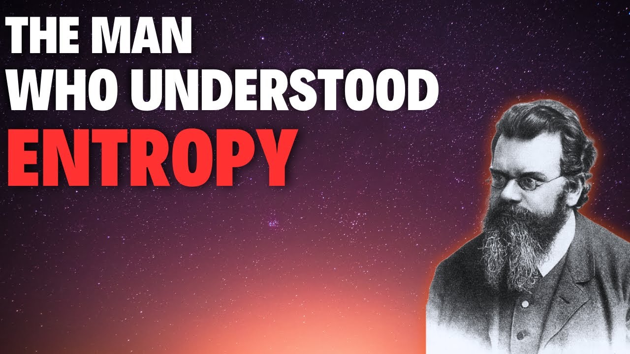 The Man Who Understood Entropy.