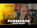 Possessor Uncut (2020) Movie Review