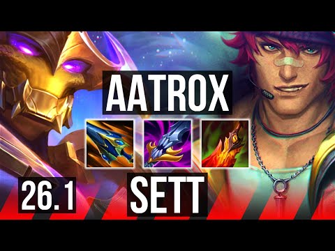 AATROX vs SETT (TOP) | Good KDA: 12/1/6, 6k gold comeback, 40K damage | EUW Master | 26.1