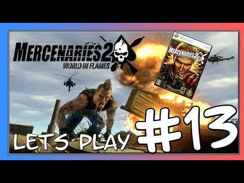 Let's Play Mercenaries 2: World in Flames Pt. 13