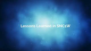 SNC1W Final Reflections