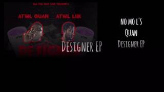 Quan -Designer EP-Quan Interlude