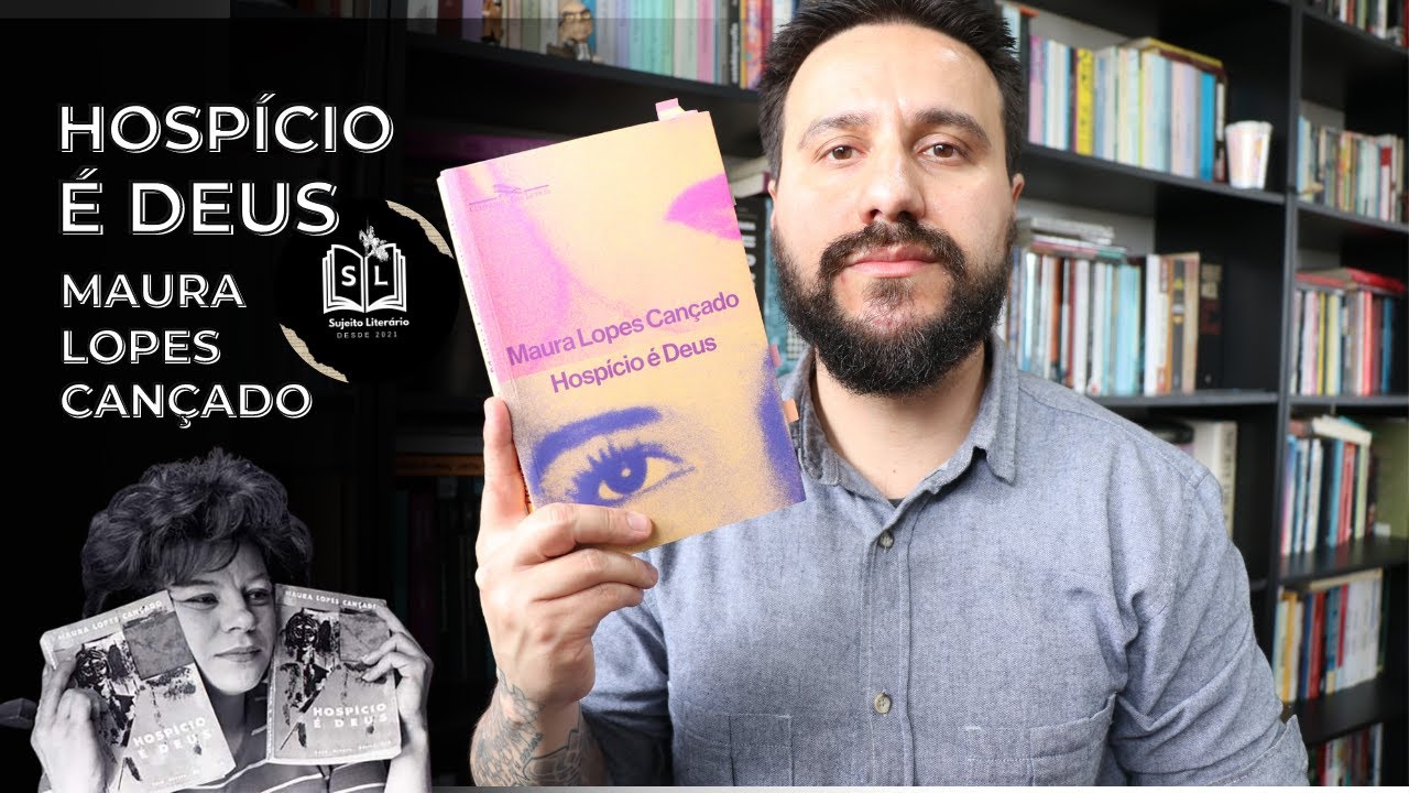 Hospício é Deus, de Maura Lopes Cançado - resenha
