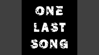 One Last Song (feat. The Delta)