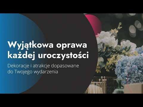 Magia Barw Usługi Dekoracyjno Rozrywkowe - video