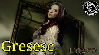 Antonia - Gresesc (Lyrics / Versuri Video)