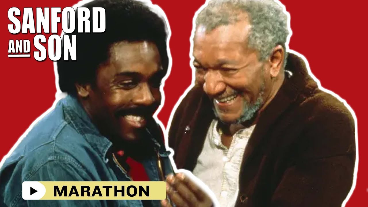 The ULTIMATE Father Son Duo | MARATHON | Sanford and Son
