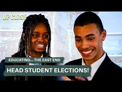 Election Fever For New Head Boy & Girl! | Up Close | Educating... The East End