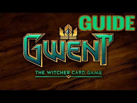 GWENT ♦ Anfänger Guide und Tutorial - The Witcher Card Game | Gwent Vorstellung