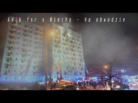 Ad3k fsr x Miecho - Na obwodzie