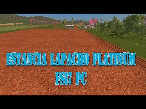 Estancia Lapacho Platinum DLC FS17 PC