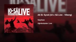 Alt Er Synd (10 x Så Live - Viborg)