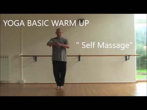 SELF MASSAGE - YOGA  BASIC WARM UP