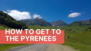 A guide about how to travel to the Pyrenees.