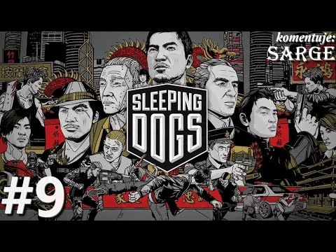 Zagrajmy w Sleeping Dogs odc. 9 - Spotkanie z Głową Smoka