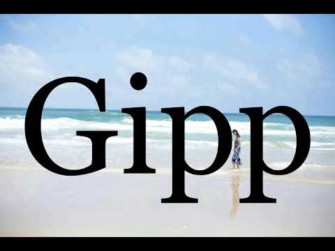 How To Pronounce Gipp🌈🌈🌈🌈🌈🌈Pronunciation Of Gipp