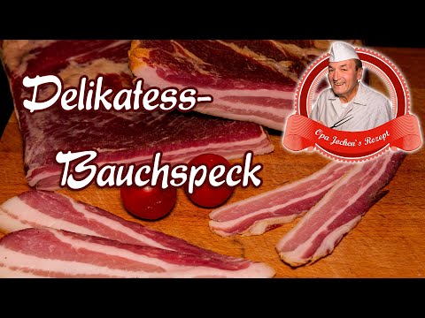 Delikatess-Bauchspeck selber machen - Gewürzbauch im Vakuumbeutel - Opa Jochens Rezept