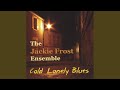 Cold Lonely Blues