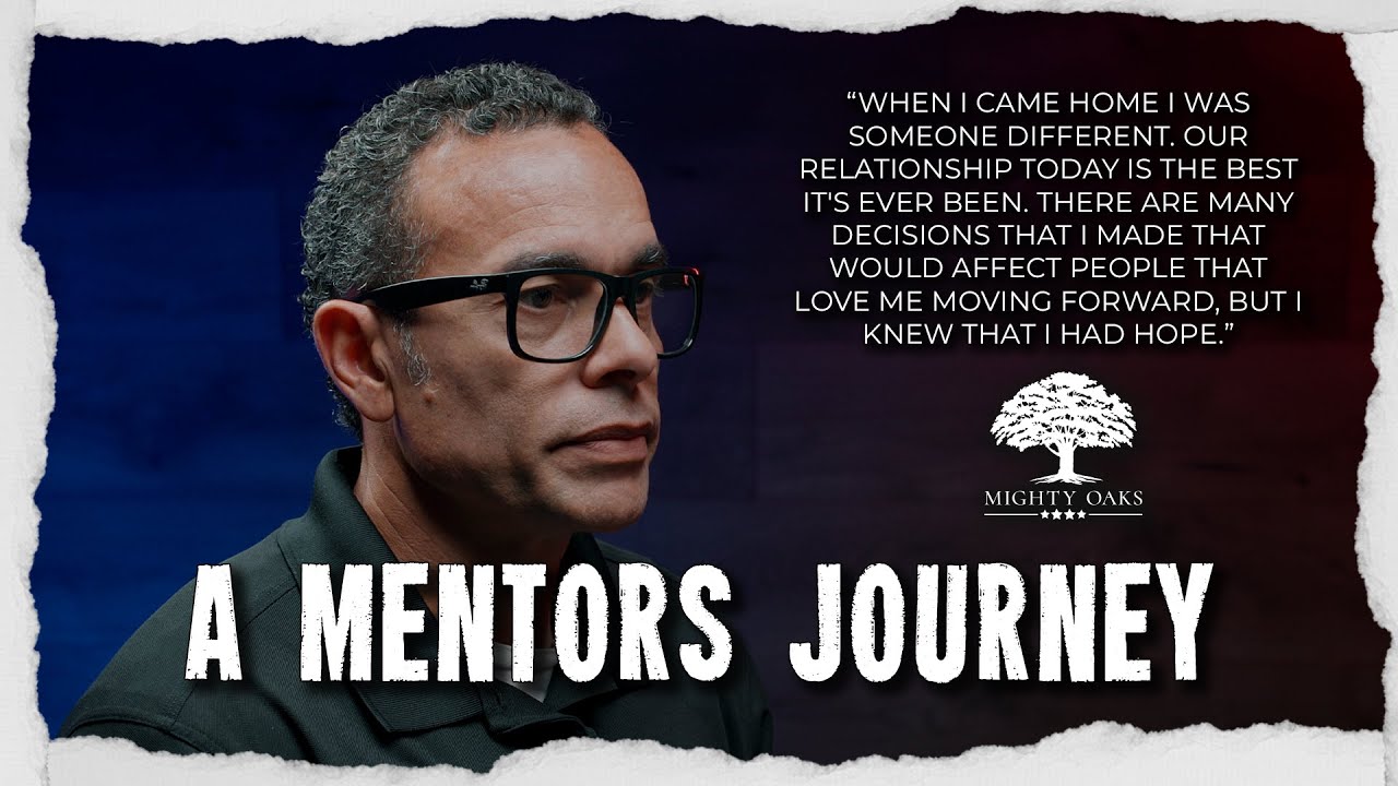 Family, Faith, and Forgiveness | A Mentors Journey