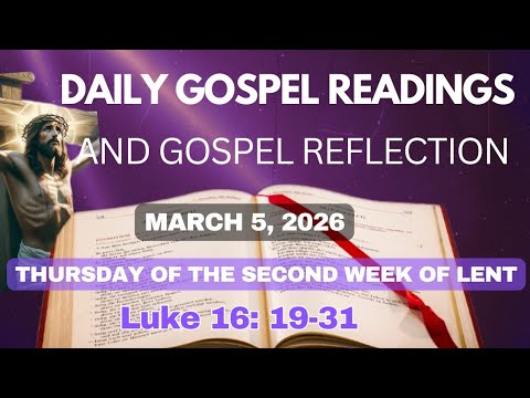 Today's Catholic Mass Gospel Readings and Gospel Reflection - Thursday, March 5, 2026